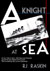 Knight at Sea